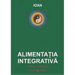 Alimentatia Integrativa - Ioan Prisecaru