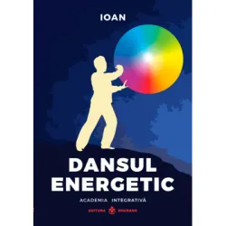 Dansul Energetic - Ioan Prisecaru