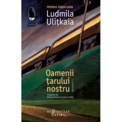 Oamenii tarului nostru. Povestiri - Ludmila Ulitkaia