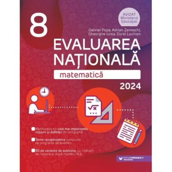 Matematica. Evaluarea Nationala 2024. Clasa 8  ( Gabriel Popa )