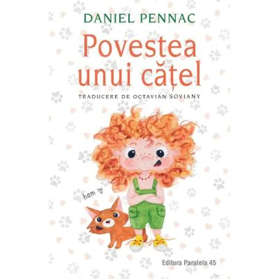 Povestea unui catel - Daniel Pennac